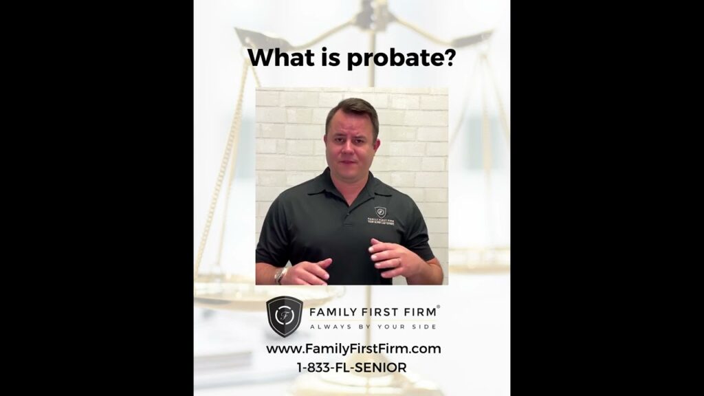 Orlando, FL Probate Attorney Explains Why You Want to Avoid Probate