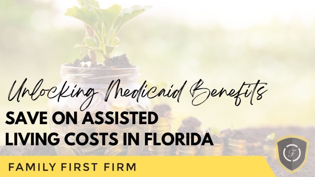 Qualify for Medicaid in Florida & Save on Assisted Living